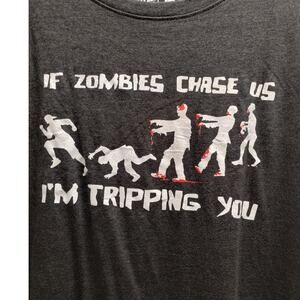 If Zombies Chase Us I'm Tripping You Men's Size Medium Funny Graphic T-Shirt